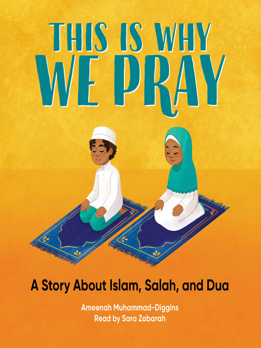 Title details for This is Why We Pray by Ameenah Muhammad-Diggins - Available